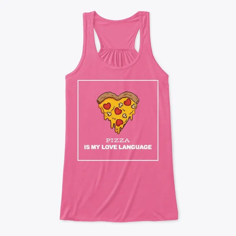 Pizza = Love